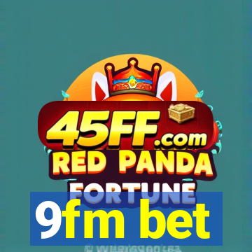 9fm bet
